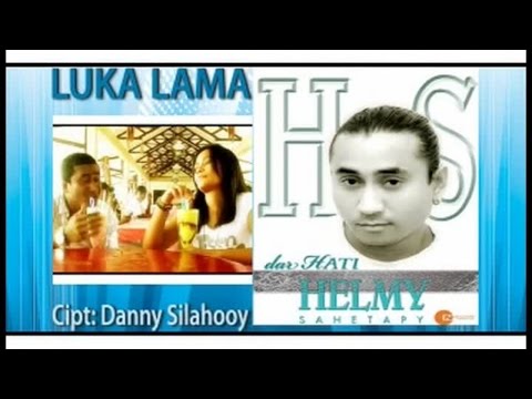 Helmy Sahetapy - Luka Lama (Official Music Video)