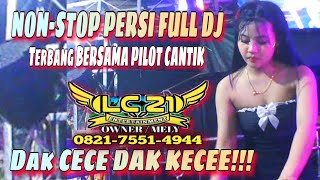 Download lagu FULL DJ NONSTOP ‼️ OT LC21 ENTERTAINMENT ‼️ DAK CECE DAK KECEE ‼️ TERBANG BERSAMA PILOT CANTIK mp3 Download lagu FULL DJ NONSTOP ‼️ OT LC21 ENTERTAINMENT ‼️ DAK CECE DAK KECEE ‼️ TERBANG BERSAMA PILOT CANTIK mp3