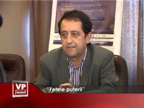 ”Fețele puterii”