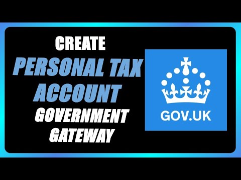 How to Create a Personal Tax Account with Government Gateway