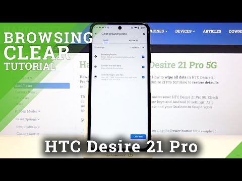 How to Clear Browser Data in HTC Desire 21 Pro 5G- Delete Browsing History & Cookies