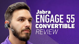 Jabra Engage 55 Convertible: Not Your 1980s Headset
