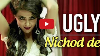 Nichod De Song Release | MOVIE UGLY | Surveen Chawla &amp; Ronit Roy | - #ItemSong !