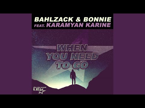 When you need to go (Original Mix)