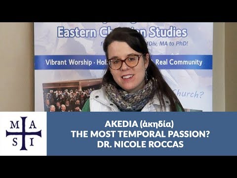 Akedia (ἀκηδία) The Most Temporal Passion?