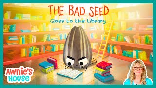 THE BAD SEED GOES TO THE LIBRARY 📚 Fun Children’s Storytime with Awnie! Kid's Book Read Aloud gameplay video by kogak, 7:38 duration