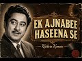 Ek Ajnabee Haseena Se Classic Romantic Song Kishore Kumar Vintage 70s Vibes