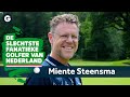 De 'Slechtste' fanatieke golfer van Nederland: Miente Steensma | Stem & Win!
