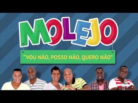 Molejo - Vou sim, Vou Não