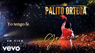 Palito Ortega - Yo Tengo Fe (En Vivo Estadio Luna Park)