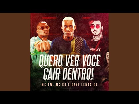 Quero Ver Voce Cair Dentro