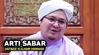 Download lagu ARTI SABAR Guru Ilham Humaidi mp3