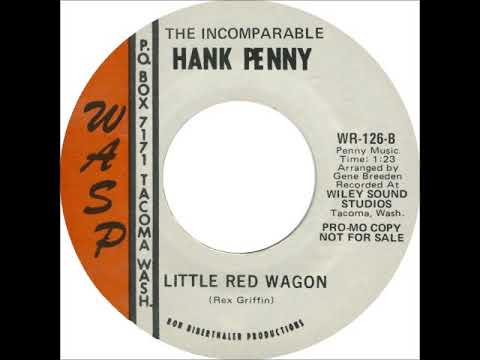 Little Red Wagon ~ The Incomparable Hank Penny (1970)