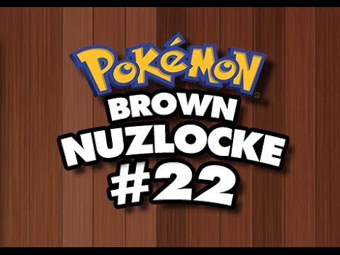 Pokemon Brown Nuzlocke Part 22 - Fists of Calm!