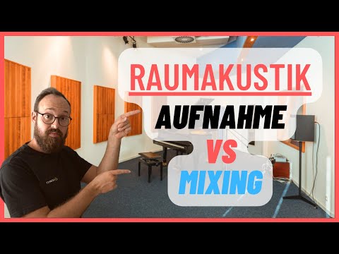 WAS DU ÜBER RAUMAKUSTIK WISSEN SOLLTEST | Aufnahme vs Mixing