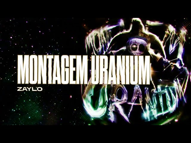 Aufsteiger-Hit: MONTAGEM URANIUM von ZAYLO ((jetzt ansehen)) Aufsteiger-Hit: MONTAGEM URANIUM von ZAYLO ((jetzt ansehen))