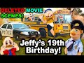 JEFFY'S 19TH BIRTHDAY!! (DELETED SCENES AND BTS)