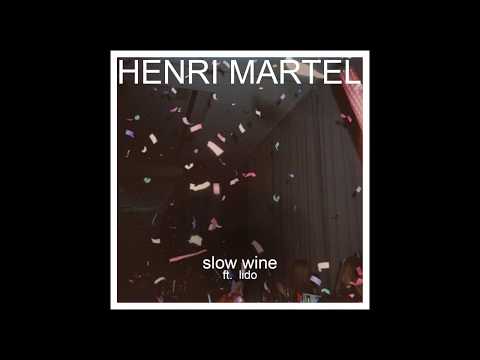 Henri Martel - Slow Wine