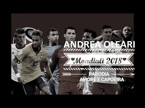 MONDIALI 2018 PARODIA UFFICIALE - Amore e capoeira (Takagi & Ketra, Giusy Ferreri)