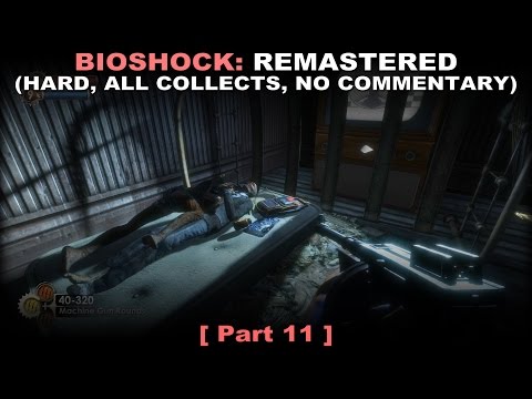 Bioshock: Remastered walkthrough part 11 (Hard, All collectibles, No commentary ✔) PC