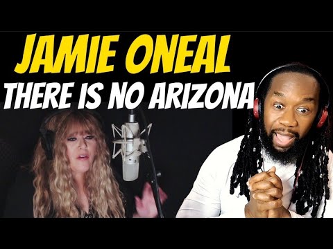 JAMIE O'NEAL There is no Arizona REACTION - A beautiful sad song - First time hearing