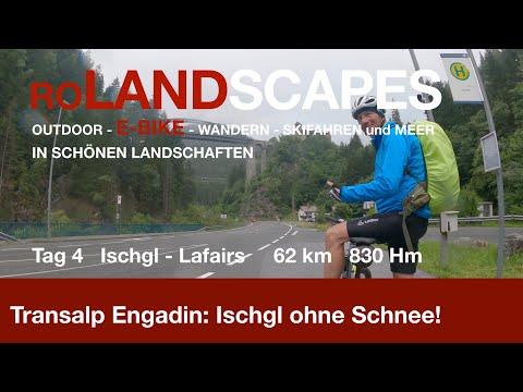 (4) Transalp TrekkingTour Reutte - Comer See: Ischgl nach Lafairs