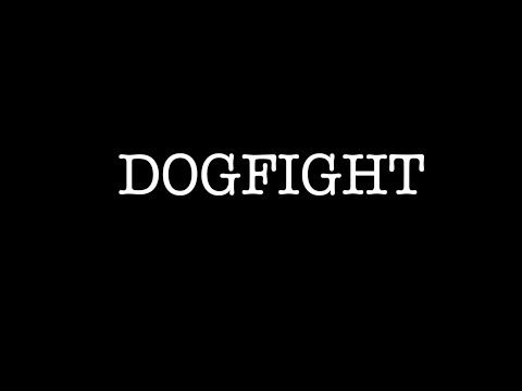 Dogfight (Official Trailer)