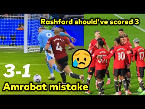 Man City vs Man United full time scenes: Rashford goal and Amrabat mistake, Foden and Haaland goal