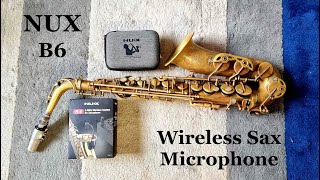 Video thumbnail for NUX B6 - WIRELESS SAX MICROPHONE REVIEW by Fabio Marziali