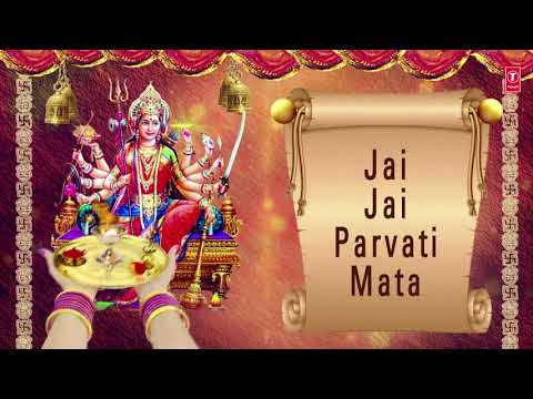 Jai Parvati Mata (Full Audio) — watch video