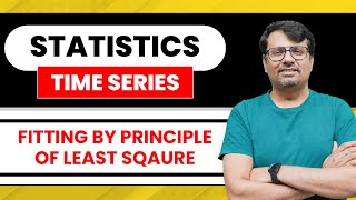 Least Square Method | Curve Fitting Straight Line & Second Degree Parabola | Time Series by GP Sir