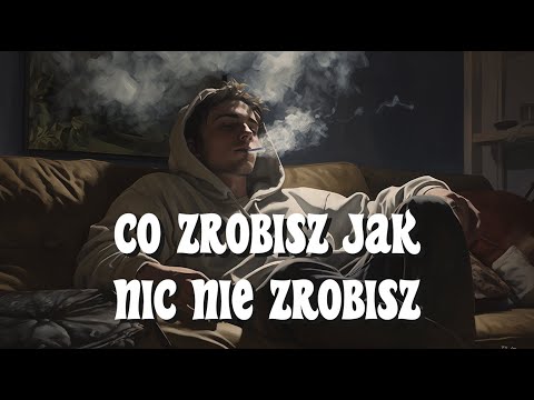 eksłajzi - Co zrobisz jak nic nie zrobisz? (prod. XVN)