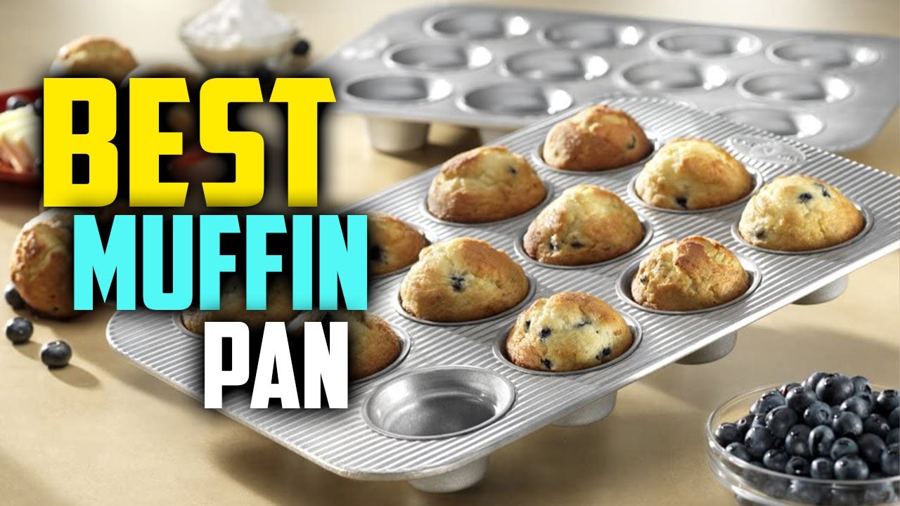 What is the best muffin pan?