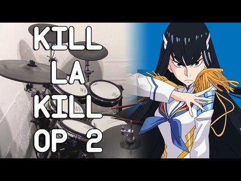 Kill la Kill [キル ラ キル] OP2 