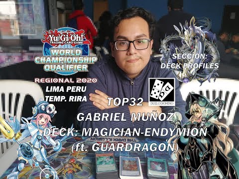 DECK PROFILE REGIONAL RIRA LIMA PERU TOP32 GABRIEL MUÑOZ DECK MAGICIAN ENDYMION GUARDRAGON