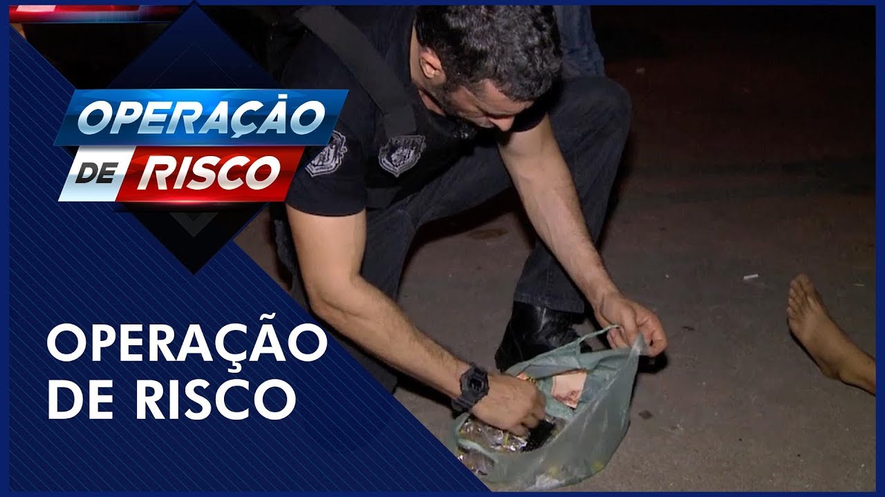 Operação de Risco (01/06/19) | Completo