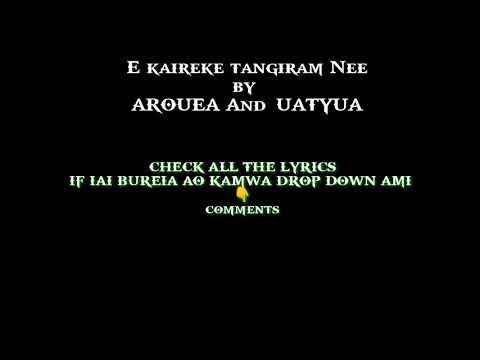 E KAIREKE TANGIRAM NEE BY AROUEA AND UATYUA 🤘 [KARAOKE]