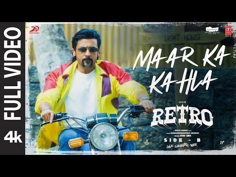 Full Video: Maar Ka Kahla | RETRO | Suriya | Karthik Subbaraj | Santhosh Narayanan | Raqueeb Alam