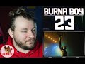 Burna Boy - 23 Music Video - UK REACTION & ANALYSIS VIDEO // CUBREACTS