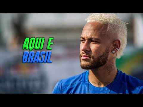 Neymar Jr - AQUI É BRASIL (Mikezin e JayA Luuck)