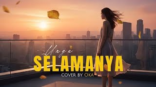 Download lagu Ungu | Selamanya | Cover by Oka mp3