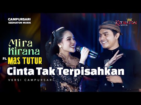 Mira Kirana ft. Mas Tutur - Cinta Tak Terpisahkan - Kedhaton Musik Campursari (Official Music Video)