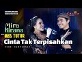 Mira Kirana Ft Mas Tutur Cinta Tak Terpisahkan Kedhaton Musik Campursari Official Music Video