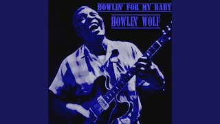 The Wolf Is at Your Door Howlin&#39; for My Baby