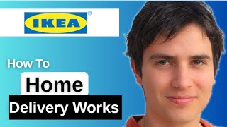 How To Ikea Home Delivery Works