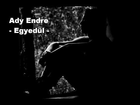 Ady Endre  /  Egyedül