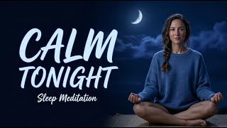 Guided Meditation for Sunday Night Anxiety — Sleep Before Monday