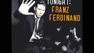 Live Alone - Franz Ferdinand (Audio)
