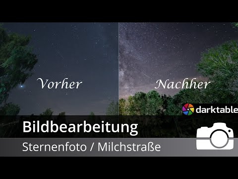 Bildbearbeitung Sternenfoto in Darktable | Darktable 3.6.1 | Bildbearbeitung