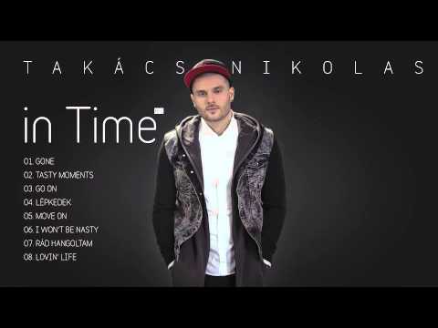 Takács Nikolas - In Time EP1 - (Teljes album)
